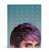 Load image into Gallery viewer, You&#39;d Be Paranoid Too (If Everyone Was Out to Get You) by Awsten Knight